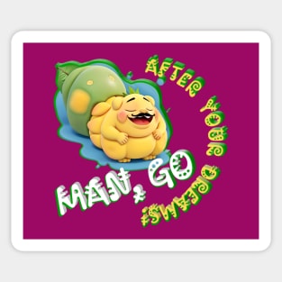 Mango Dreaming Of Success: Man, Go After Your Dreams! Sticker